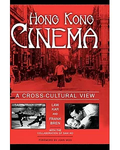 Hong Kong Cinema: A Cross-Cultural View