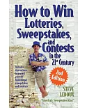How to Win Lotteries, Sweepstakes, and Contests in the 21st Century