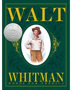 Walt Whitman : Words for America: Words for America