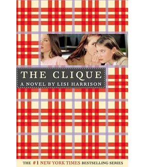 The Clique: A Novel
