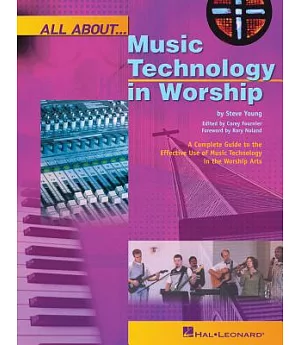 All About Music Technology In Worship
