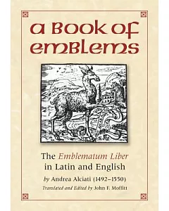 A Book of Emblems: The Emblematum Liber in Latin and English