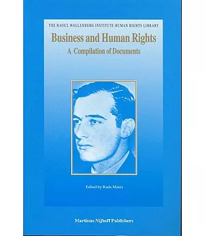 Business and Human Rights: A Compilation of Documents