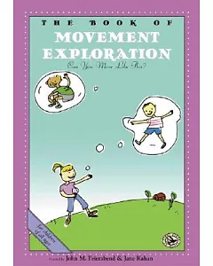 The Book of Movement Exploration: Can You Move Like This
