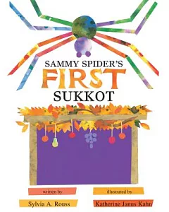 Sammy Spider’s First Sukkot