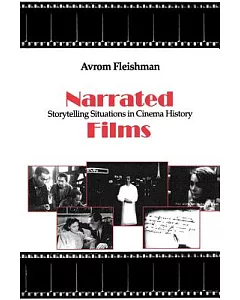 Narrated Films: Storytelling Situations in Cinema History