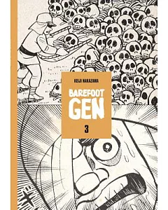 Barefoot Gen 3: Life After the Bomb