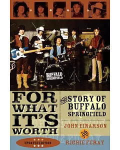 For What It’s Worth: The Story of Buffalo Springfield