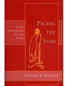 Pacing the Void: T’Ang Approaches to the Stars