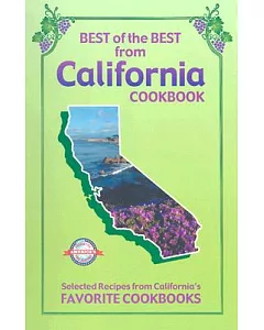 Best of the Best from California: Selected Recipes from California’s Favorite Cookbooks
