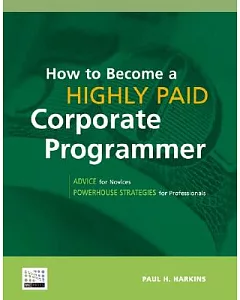 How to Become a Highly Paid Corporate Programmer