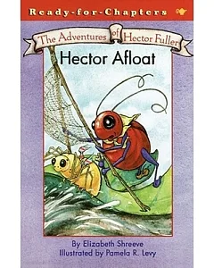 The Adventures of Hector Fuller Hector Afloat