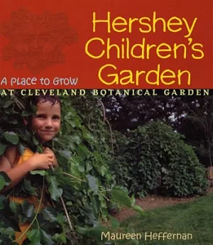 Hershey Children’s Garden: A Place to Grow