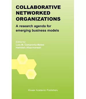 Collaborative Networked Organizations: A Research Agenda for Emerging Business Models