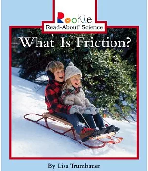 What Is Friction?