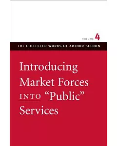 Introducing Market Forces into ”Public” Services