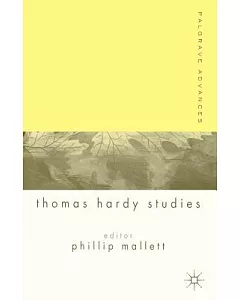 Palgrave Advances in Thomas Hardy Studies