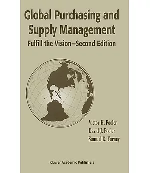 Global Purchasing and Supply Management: Fulfill the Vision
