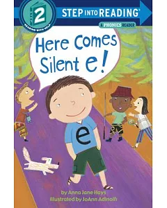 Here Comes Silent E!: A Phonics Reader