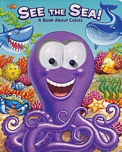 See the Sea: A Book About Colors