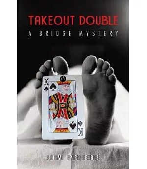 Takeout Double: A Bridge Mystery