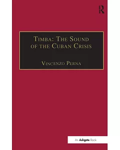 Timba: The Sound Of The Cuban Crisis
