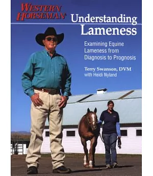 Understanding Lameness: Examining Equine Lameness from Diagnosis to Prognosis