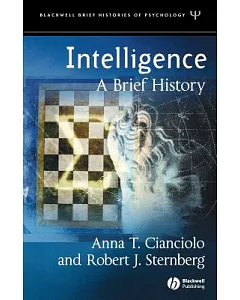 Intelligence: A Brief History