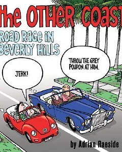 The Other Coast: Road Rage in Beverly Hills