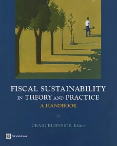 Fiscal Sustainability in Theory and Practice: A Handbook