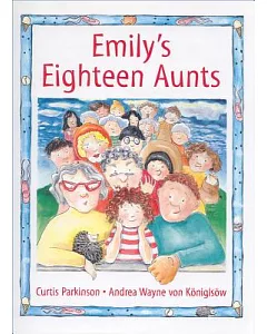 Emily’s Eighteen Aunts