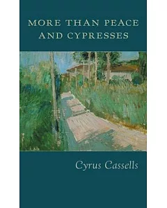 More Than Peace and Cypresses