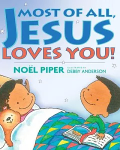 Most Of All, Jesus Loves You