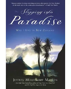 Slipping Into Paradise: Why I Live In New Zealand