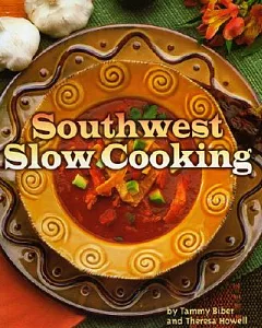 Southwest Slow Cooking