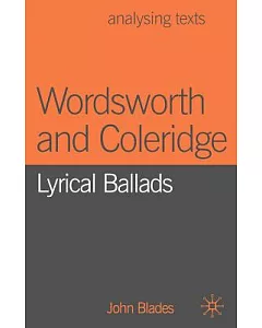 Wordsworth And Coleridge: Lyrical Ballads