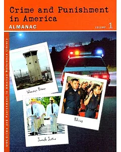 Crime And Punishment In America: Almanac
