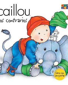 Caillou: Los Contrarios