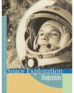 Space Exploration: Biographies