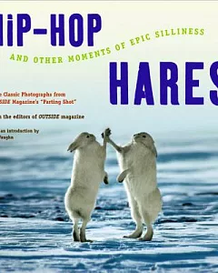 Hip Hop Hares and Other Moments of Epic Silliness: More Classic Photographs from Outside Magazine’s ”Parting Shot”