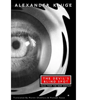 The Devil’s Blind Spot: Tales From The New Century