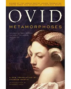 Metamorphoses: A New Translation By Charles Martin
