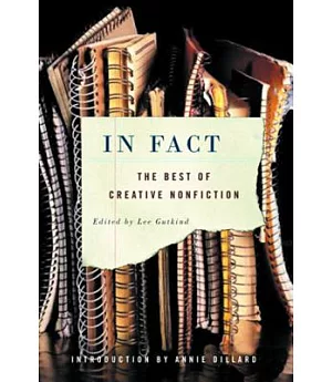 In Fact: The Best Of Creative Nonfiction