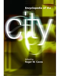 Encyclopedia Of The City
