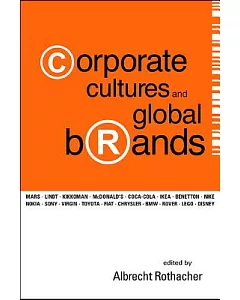 Corporate Cultures And Global Brands