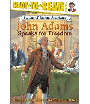 John Adams Speaks for Freedom