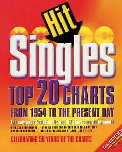 Hit Singles: Top 20 Charts From 1954 To The Present Day