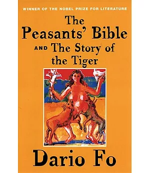The Peasants’ Bible And The Story Of The Tiger
