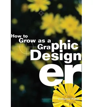 How To Grow As A Graphic Designer