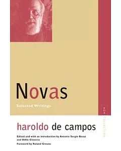 Novas: Selected Writings, Haroldo De Campos